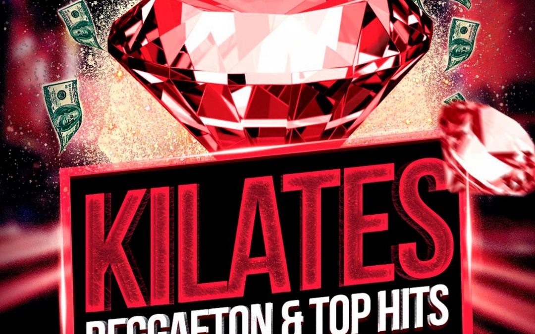 Kilates – Reggaeton & Top Hits