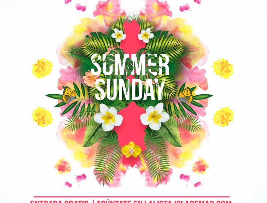 Summer Sunday – 26 de julio | Terraza Isla de Mar