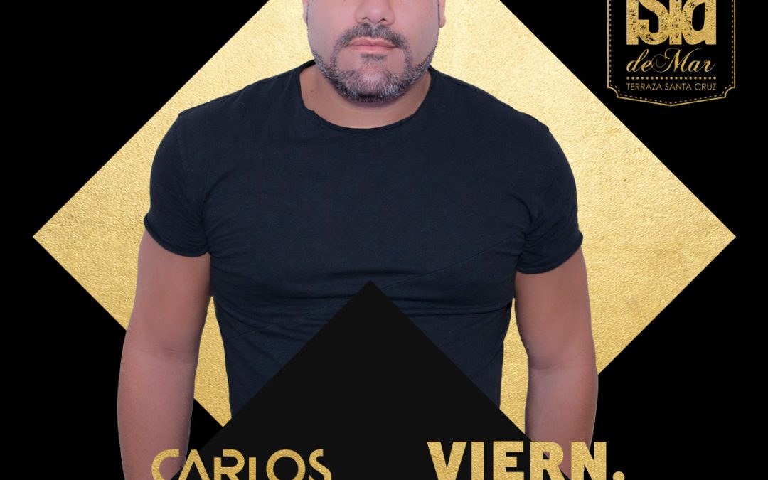 Carlos Kinn | VIE 21 DIC 2018 | Terraza Isla de Mar