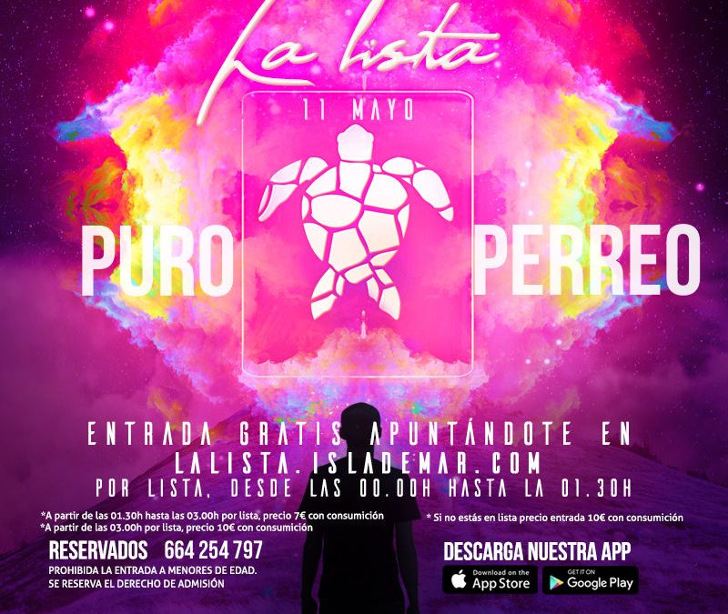 La Lista de Puro Perreo | 11 MAY 2019 | Terraza Isla de Mar