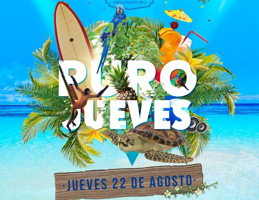 Puro Jueves | 22 AGO 2019 | Terraza Isla de Mar
