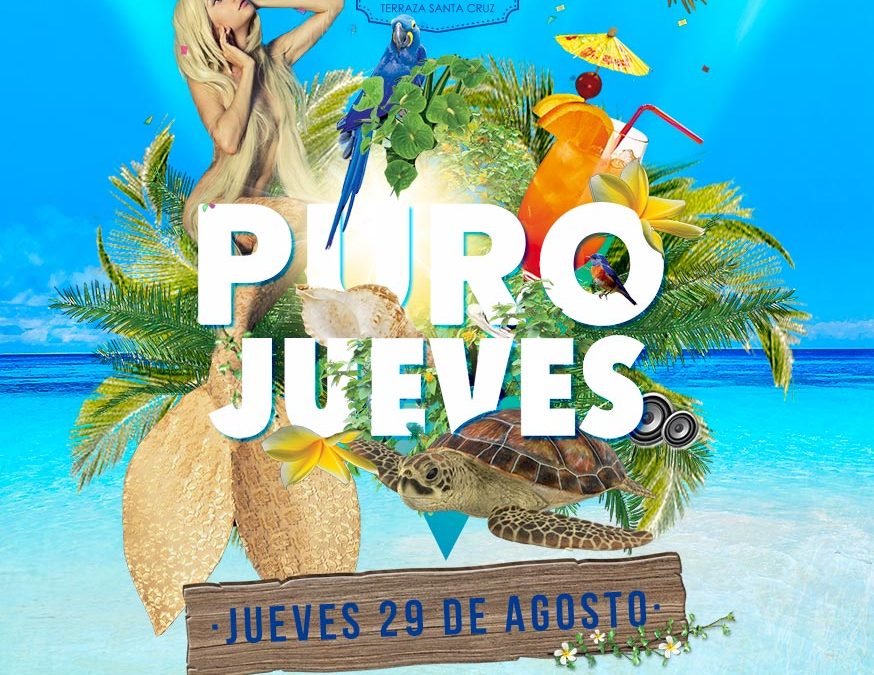 Puro Jueves | 29 AGO 2019 | Terraza Isla de Mar