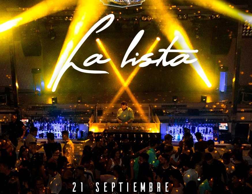 La Lista | 21 SEP 2019 | Terraza Isla de Mar
