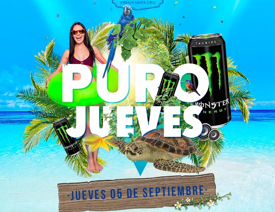 Puro Jueves con Monster Energy | 5 SEP 2019 | Terraza Isla de Mar