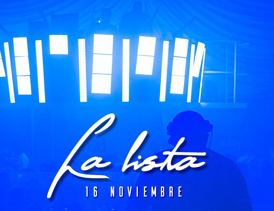 La Lista del sábado | 16 NOV 2019 | Terraza Isla de Mar