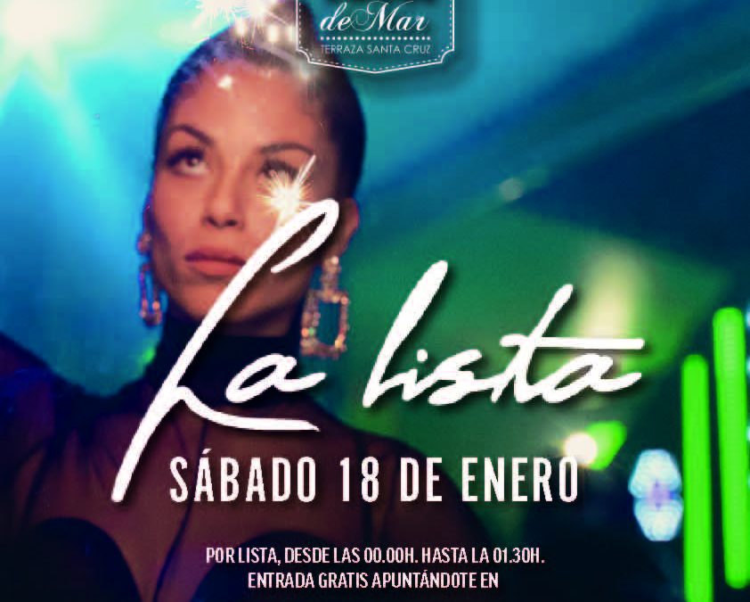 [Evento] La Lista del Sábado | 18 ENE 2020 | Terraza Isla de Mar