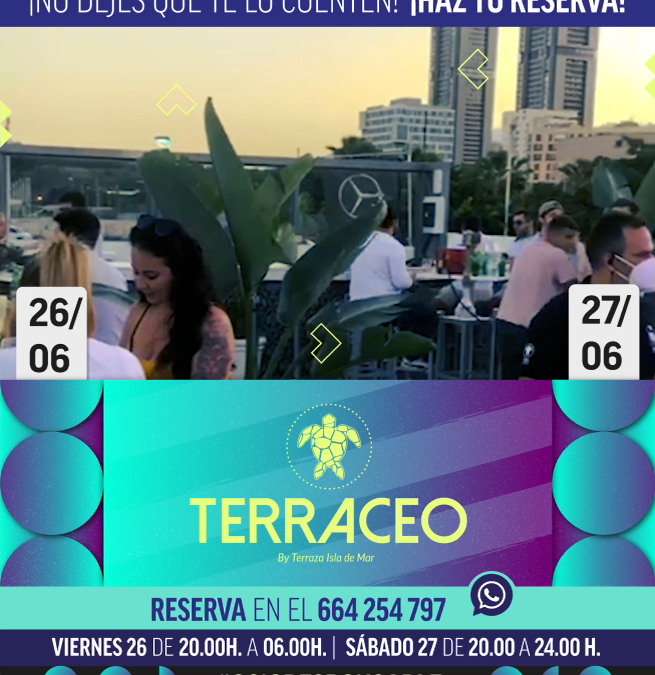 [EVENTO] Terraceo by Terraza Isla de Mar | 26 Y 27 JUN 2020 | Terraza Isla de Mar