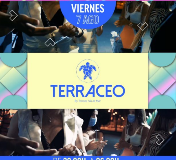 [EVENTO] Terraceo by Terraza Isla de Mar | VIE 7 AGO 2020 | Terraza Isla de Mar